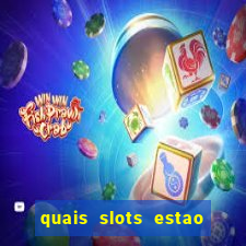 quais slots estao pagando agora